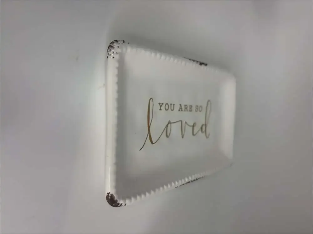 Glory House “You Are So Loved” White Trinket Tray 6”x3.5”